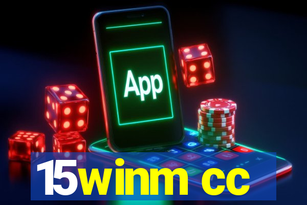 15winm cc